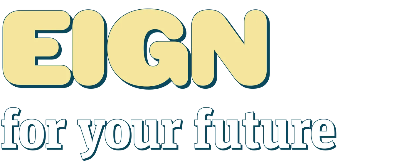 Eign – for your future